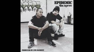Epidemic x 5th Element - Shit Is Real