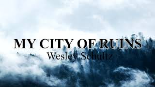 Video thumbnail of "Wesley Schultz -  My City of Ruins (Sub español)"