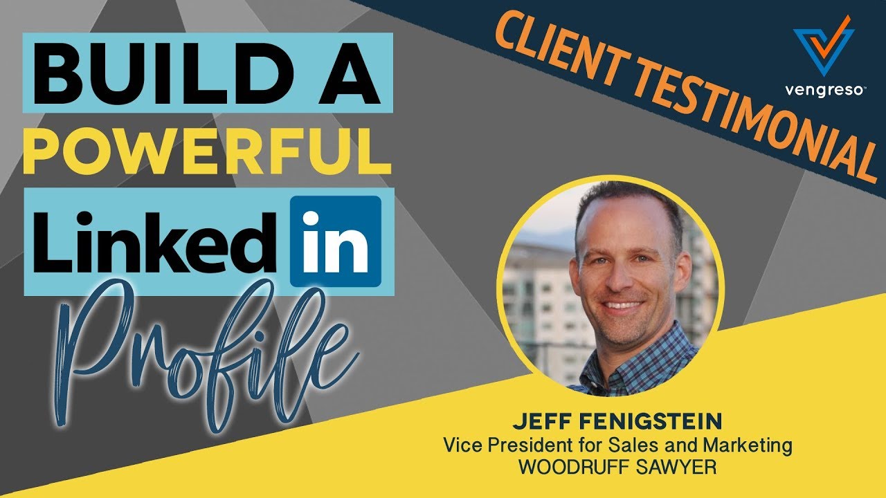 The Advantages of Building a Powerful LinkedIn Profile | Vengreso Client Testimonial