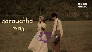 Darauchha man - prabesh kumar shrestha