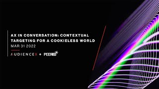 aX in Conversation: Contextual Targeting for a Cookieless World