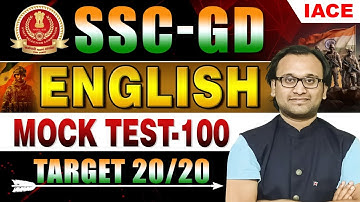 SSC GD CONSTABLE MOCK TEST: 100 ENGLISH Explanation | Useful for upcoming SSC GD Exams | IACE