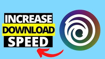 How To Increase Download Speed In Ubisoft Connect