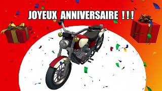 JOYEUX ANNIVERSAIRE POUR MOTARD HEUREUX 🛴🛵 BON ANNIVERSAIRE !!! - YouTube