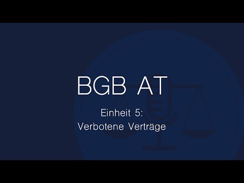 BGB AT Folge 5: Verbotene Verträge