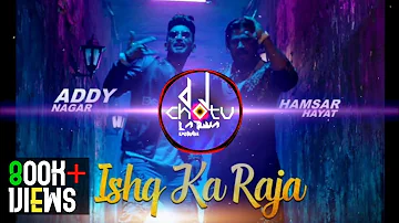 Ishq Ka Raja_Addy Nagar (Cg Vs Sbp Remix) - Dj Chotu Latuwa