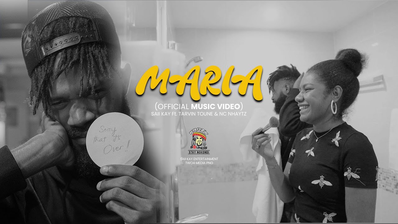 Maria(Official Music Video)_Saii Kay Ft. Tarvin Toune & NC Nhaytz