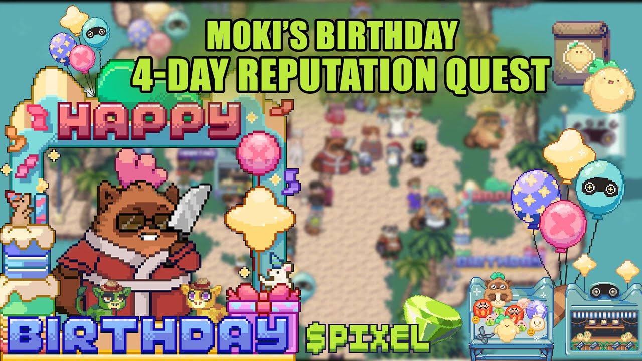 MOKI'S BIRHTDAY 4-DAY QUEST - GET 50 REPUTATION POINTS 😍🎈🎁🥳
