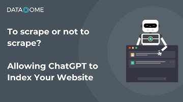 Should you allow ChatGPT to scrape your website? | DataDome