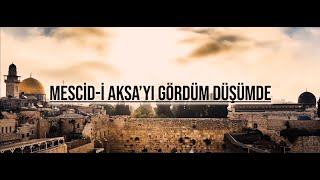 Mescid-i Aksayı Gördüm Düşümde Resimi