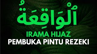 Melodious Recitation of Surah Al-Waqiah (Hijaz Maqam)