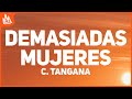 C. Tangana - Demasiadas Mujeres