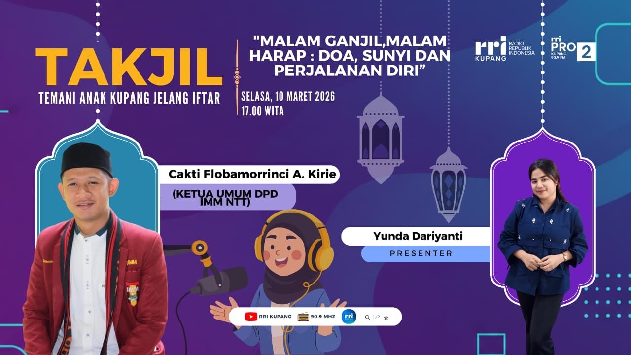 [LIVE] “MALAM GANJIL, MALAM HARAP : DOA, SUNYI DAN PERJALANAN DIRI” | TAKJIL PRO 2 FM KUPANG