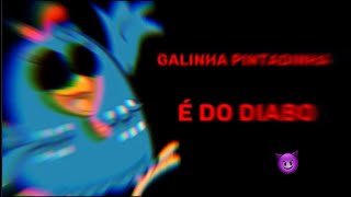 Galinha Pintadinha É Do Diabo