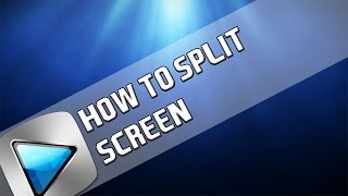 How To: Split Screen In Sony Vegas Pro 11, 12 and 13