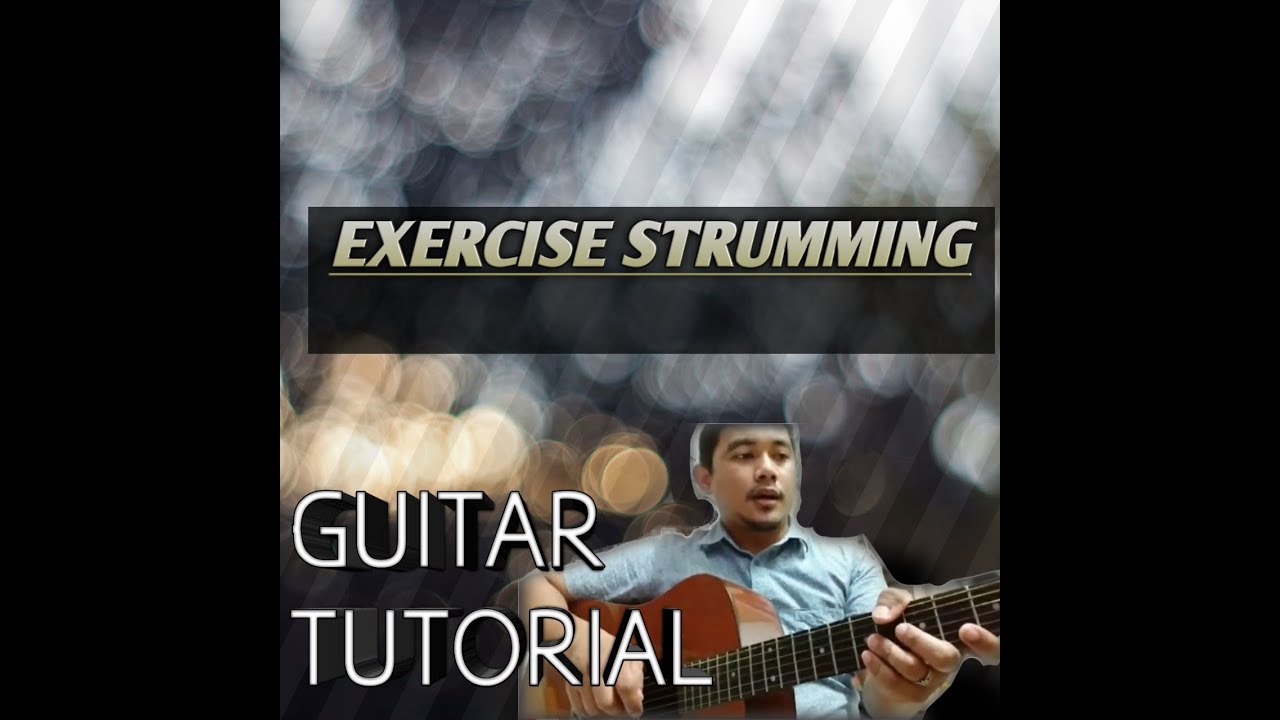 HOW TO STRUM || EXERCISE STRUMMING || ACOUSTIC GUITAR - YouTube