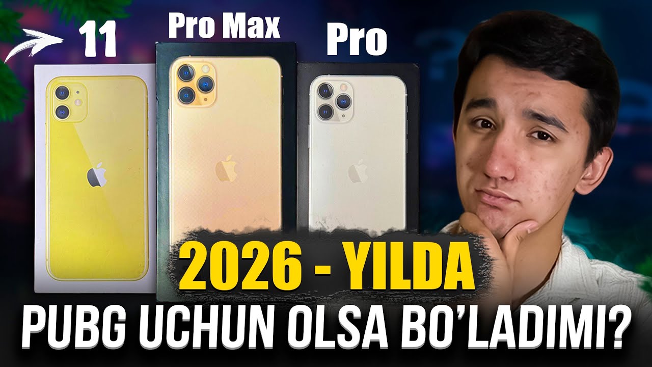 iPhone 11 iPhone 11 Pro va iPhone 11 Pro Max larni 2026 - YILDA PUBG UCHUN SOTIB OLSA ARZIYDIMI?