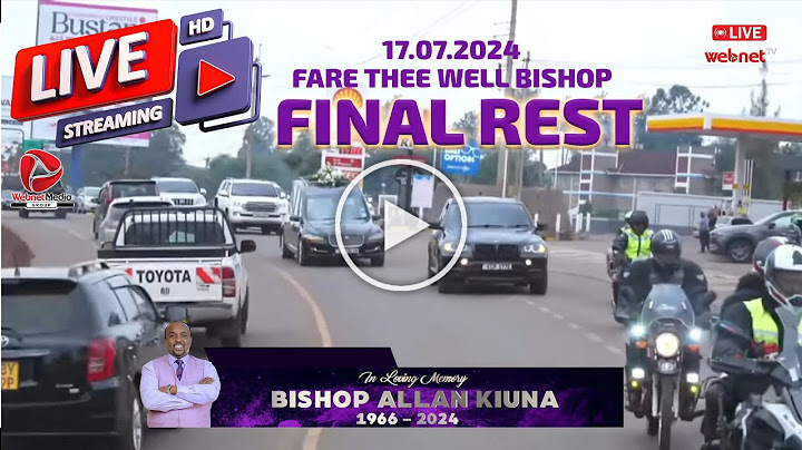 🔴Live!! DP. Gachagua at BISHOP ALLAN KIUNA'S FUNERAL || FARE THEE WELL BISHOP || 1966-2024