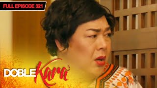 Doble Kara with ENG SUBS | Full Episode 321