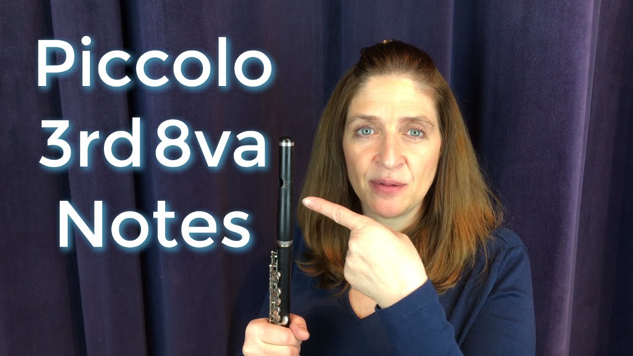 Picalo Notes Piccolo 3rd Octave Notes - FluteTips 70 - YouTube