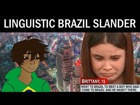 Linguistic Brazil Slander