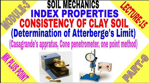 15.Determination Liquid Limit,Plastic Limit And Shrinkag Limit Of Soil | Atterberge Limit Test For
