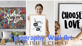 Bold Typography Wall Art Ideas: Make a Statement in Your Home Decor