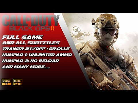 Call of Duty : Black Ops II Full Games + Trainer All Subtitles Part.1