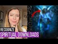 How to recognize downloads from your higher self or spirit guides