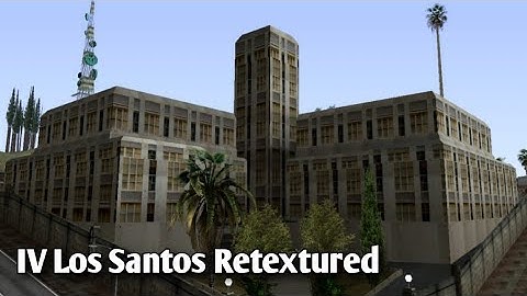[SHARE] TEXTURE IV LOS SANTOS RETEXTURED NO IMPORT | GTA SA ANDROID
