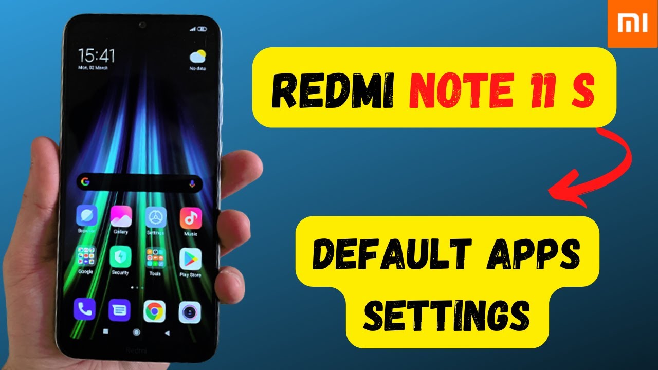 Change Default Apps - Redmi Note 11s Apps Settings