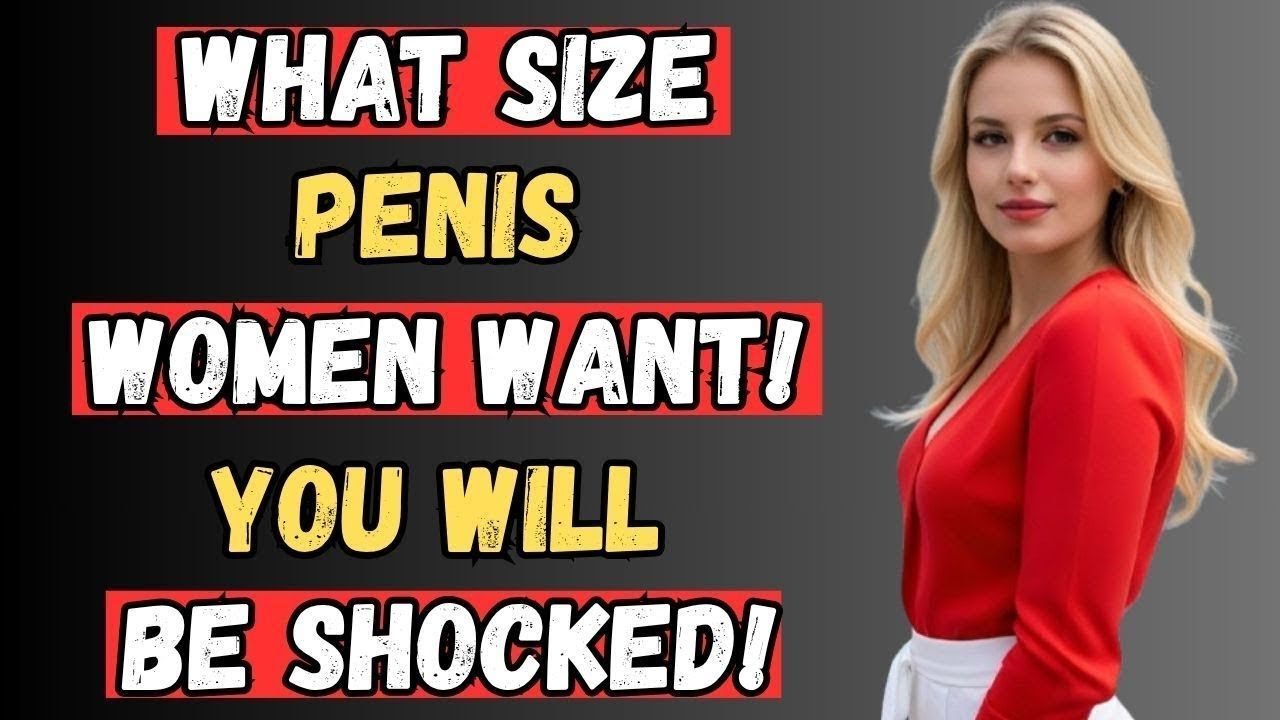 UROLOGIST: How Many Inches Women Actually Want, Based on Science | Men's Health