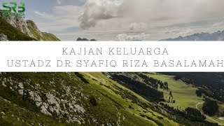 Kajian keluarga (Bag.2) ANTARA UJIAN DAN AZAB?