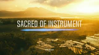 Sacred of Instrument - Backsound Music Bali | NO copyright