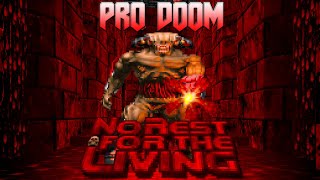 PRO DOOM: NO REST FOR THE LIVING