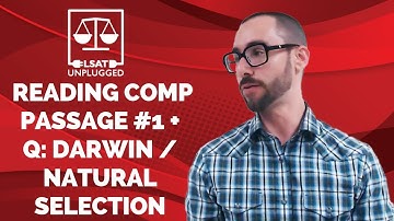 Digital LSAT PrepTest 73 Reading Comp Passage #1 + Questions: Darwin / Natural Selection