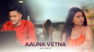 Aauna Vetna - Sahil Zamir Ali ( Official Music Video 2019 ) chords
