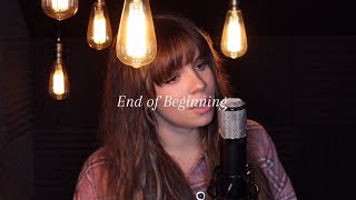 End Of Beginning - Djo (Cover)