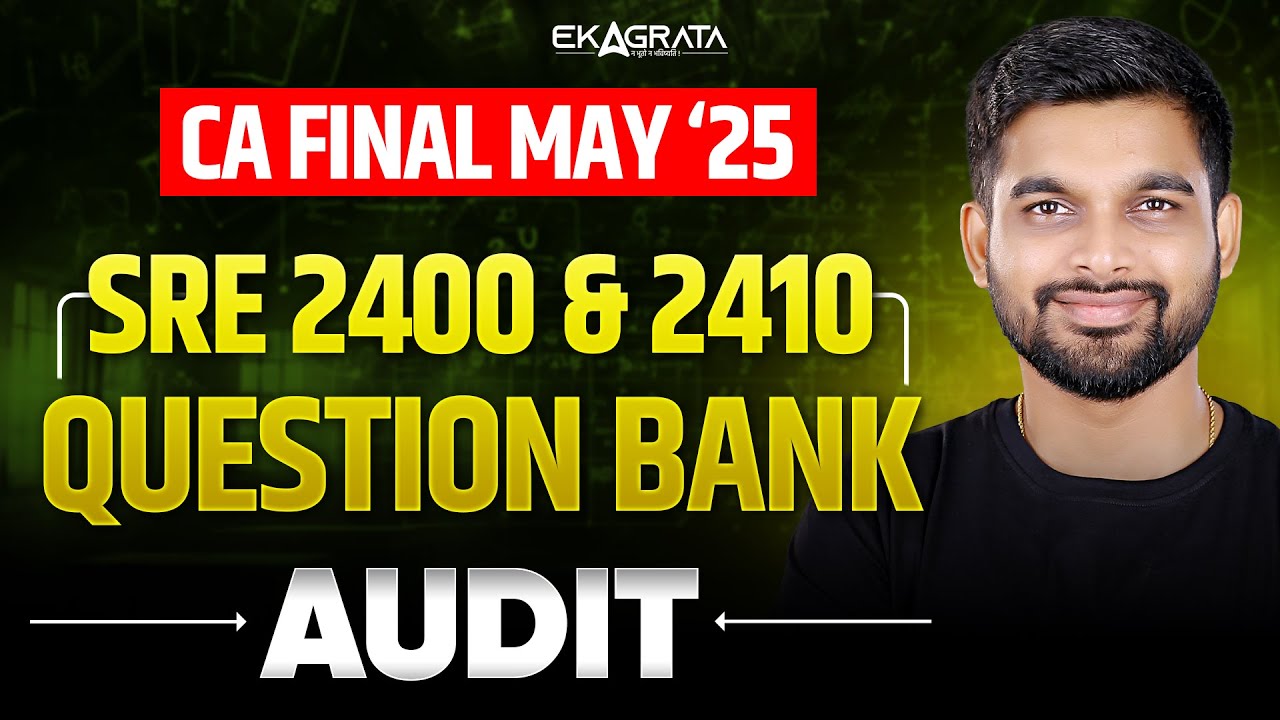 📚CA Final Audit Revision May 2025 | SRE 2410 & SRE 2400 Questions CA ...
