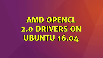 Ubuntu: AMD OpenCL 2.0 drivers on Ubuntu 16.04