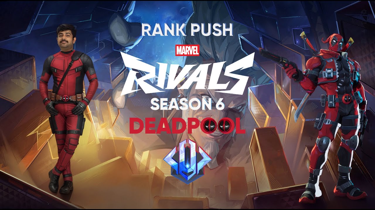 Marvel Rivals | DEADPOOL | New Season | Rank Push | Lets gooo  