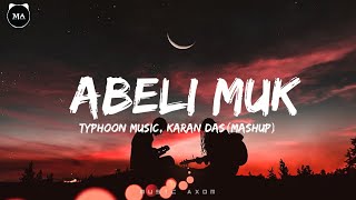 Abeli Muk × Ujonire Rail Khoni [lyrics] | Typhoon Music & Karan Das | Assamese Lyrical Song