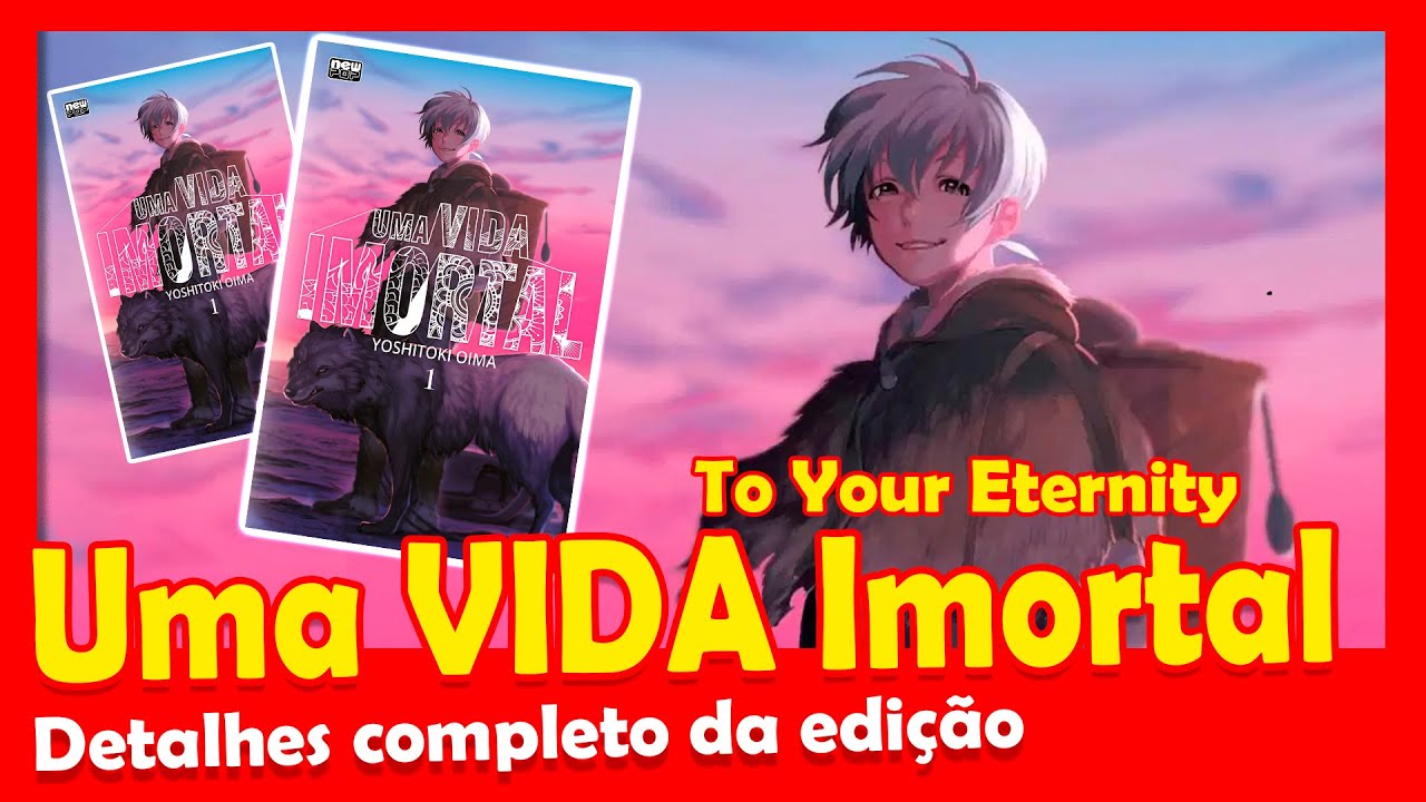 Uma Vida Imortal (To Your Eternity) - Volume 08