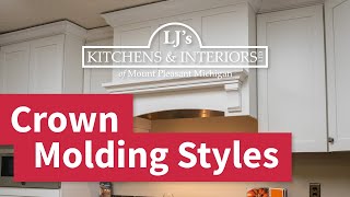 Exploring Different Styles of Crown Molding - LJ's Kitchens
