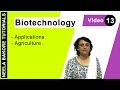 Biotechnology - Applications in Agriculture