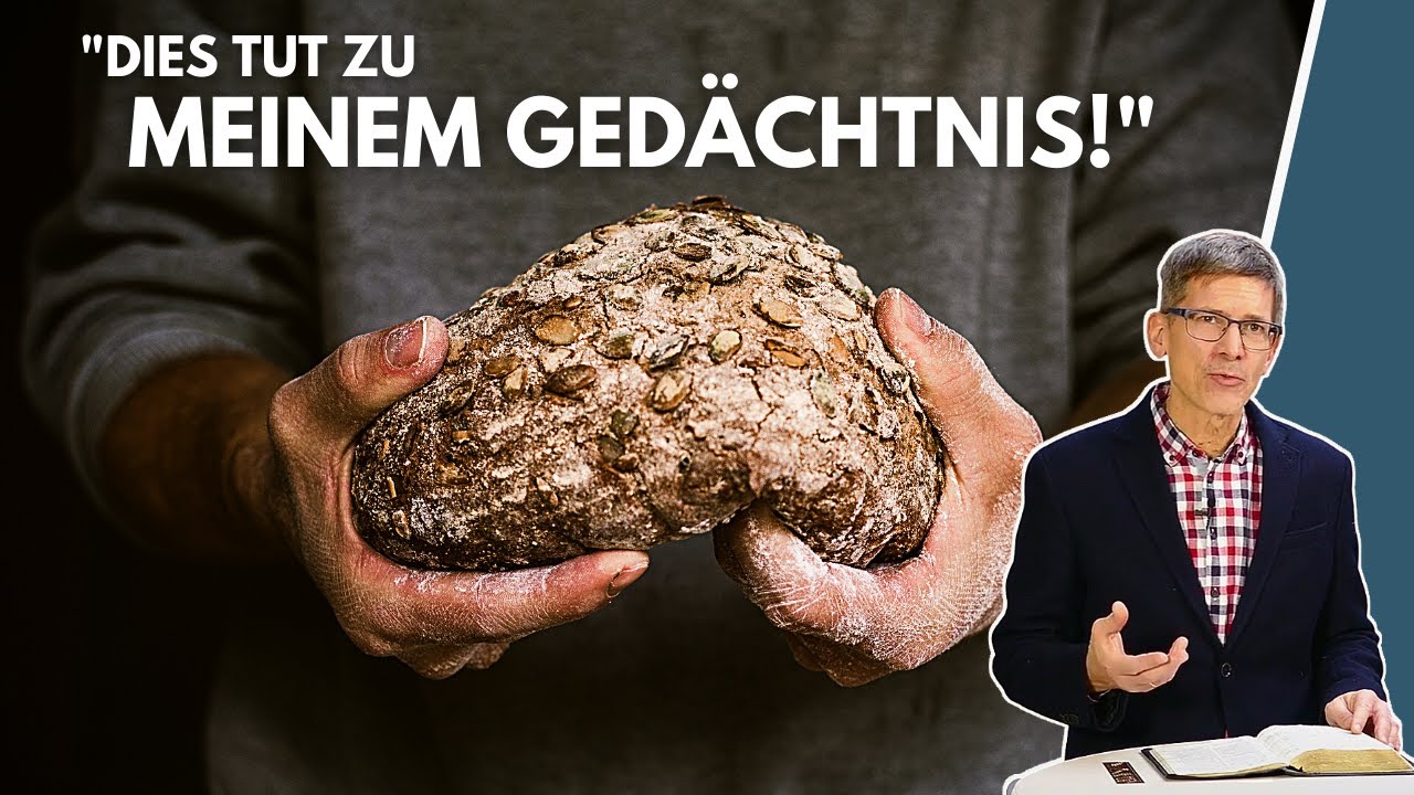 Das Gedächtnismahl (Abendmahl) || Manuel Seibel