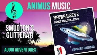 🎵 Instrumental tune | SMUGTON'S GLITTERATI – An Animus World Audio Track screenshot 2
