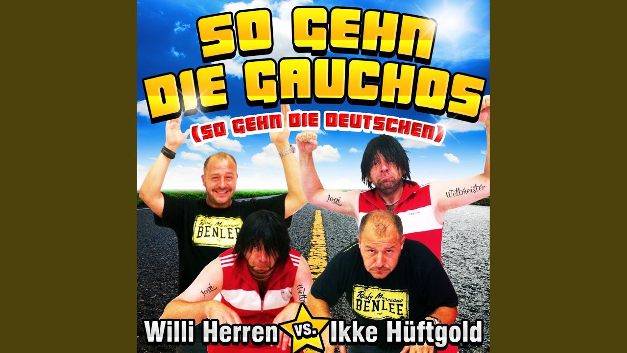 Watch So gehn die Gauchos (So gehn die Deutschen) on YouTube Watch So gehn die Gauchos (So gehn die Deutschen) on YouTube