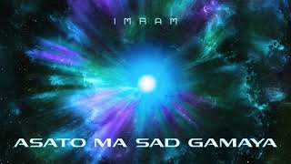 Imram - Asato Ma Sad Gamaya (Audio)