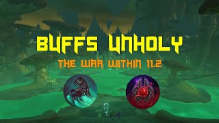 Buffs insuficientes al Unholy | PTR 11.2